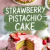 Layered strawberry pistachio cake showing pink buttercream and bright green pistachio sponge, garnished with strawberries.