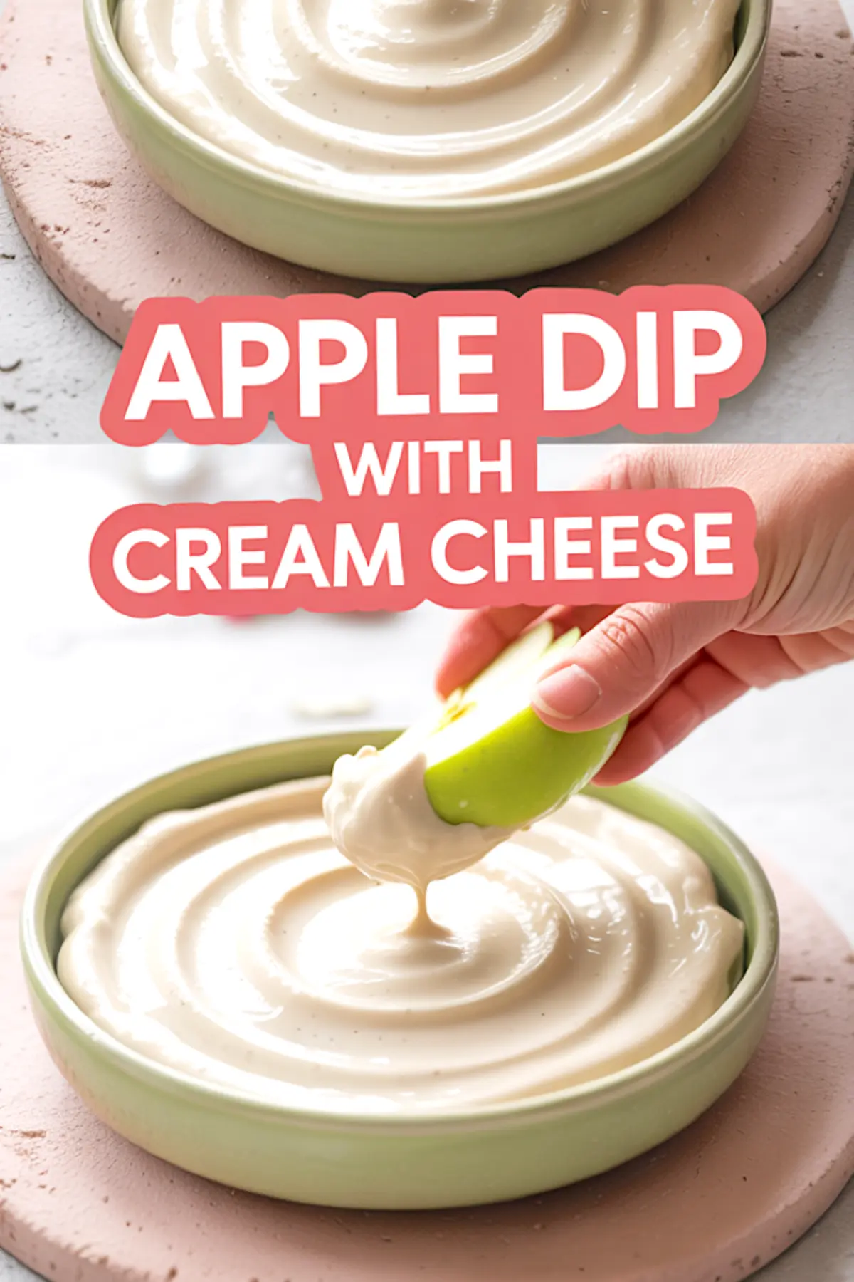 Collage image of a bowl filled with apple cream cheese dip, bold text overlay, and a close-up of a hand dipping a green apple slice into the luscious, thick dip.