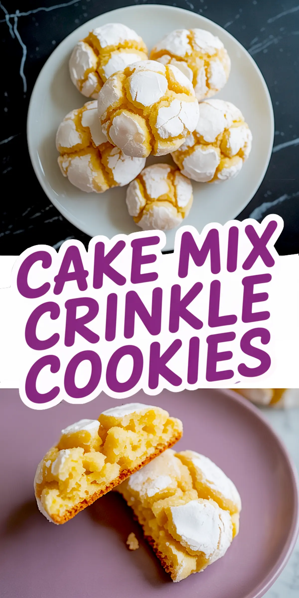 Pinterest collage showing a white plate of yellow crinkle cookies with powdered sugar cracks and a cookie split open on a mauve plate, highlighting a soft, moist interior.