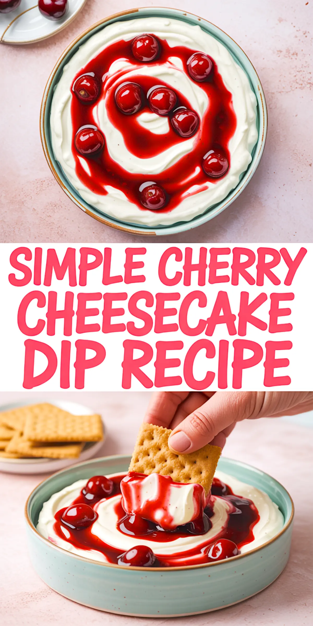 Pinterest collage showing simple cherry cheesecake dip recipe, with top and angled views of creamy dip swirled with cherry topping and garnished with whole cherries, with graham crackers ready for dipping.
