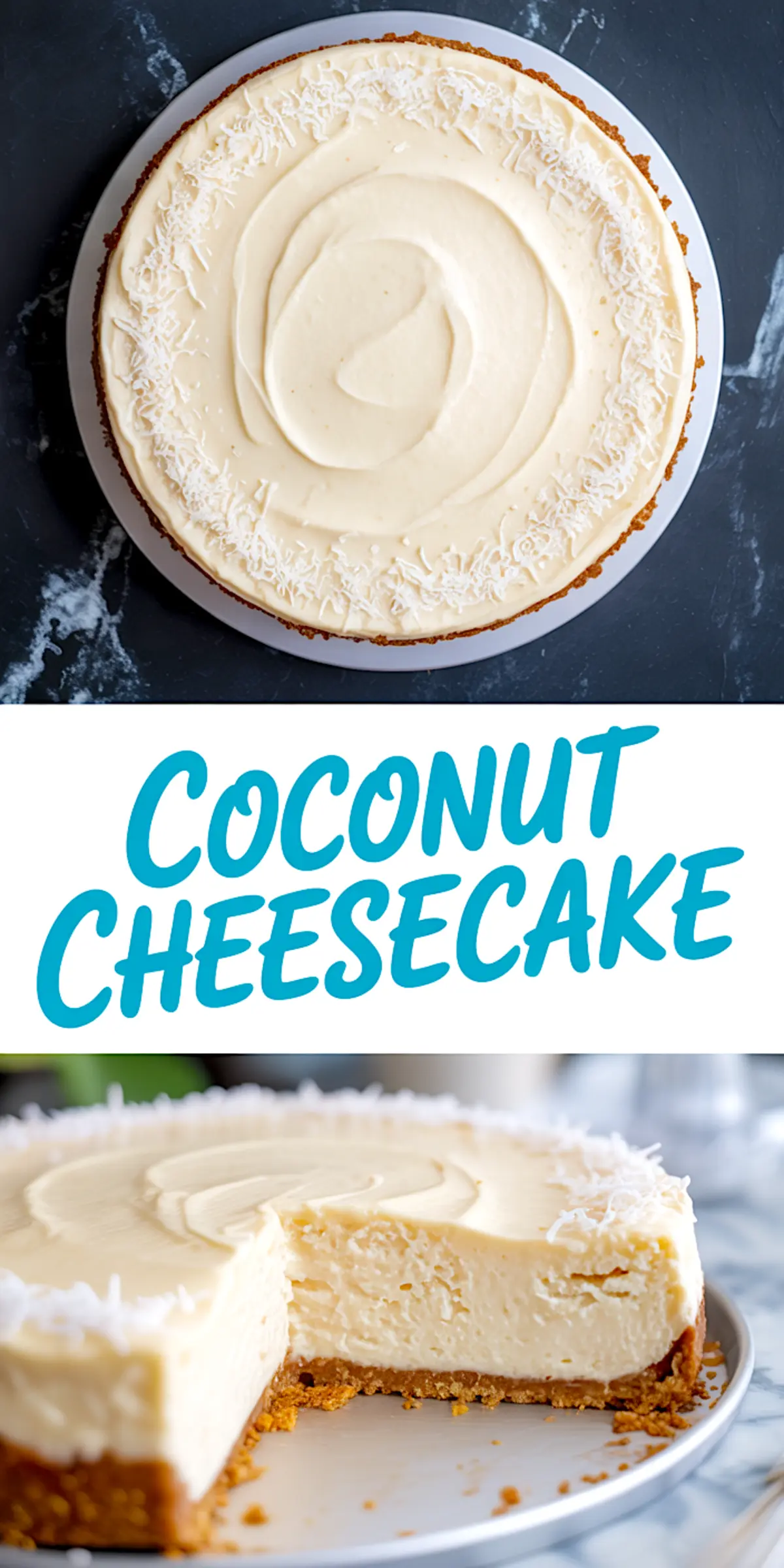 Collage showing a top view of a coconut cheesecake with a swirl design and a close-up of a sliced portion revealing the creamy layers. The cheesecake combines coconut pudding richness with the smoothness of a vanilla cheesecake, ideal for coconut cheesecake recipes.
