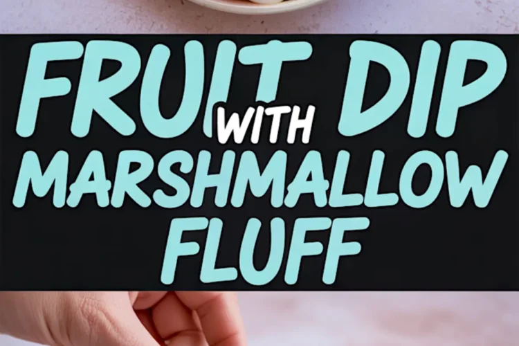 Collage of two images showing a pink bowl of whipped marshmallow fluff fruit dip. A hand holds a strawberry dipped into the creamy mixture, with bold text overlay reading “Fruit Dip with Marshmallow Fluff.”