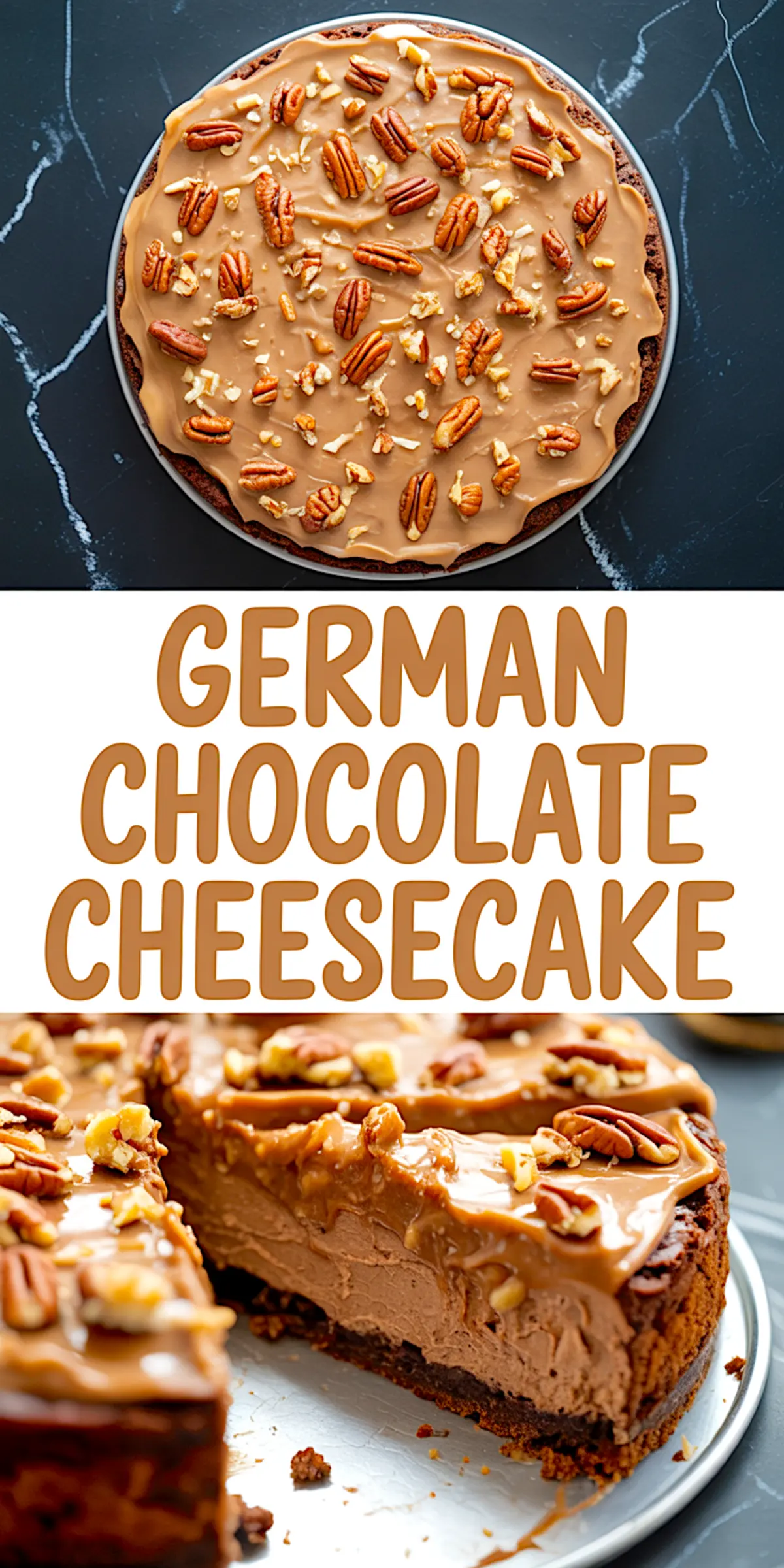 German chocolate cheesecake collage featuring a full view of the caramel pecan topping and a close-up of a sliced piece showing creamy chocolate filling and nut topping.