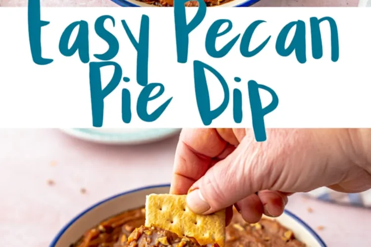 Two-part image showing creamy pecan pie dip in a bowl with chopped pecans, and a hand dipping a cracker, with text reading “Easy Pecan Pie Dip” in playful font.