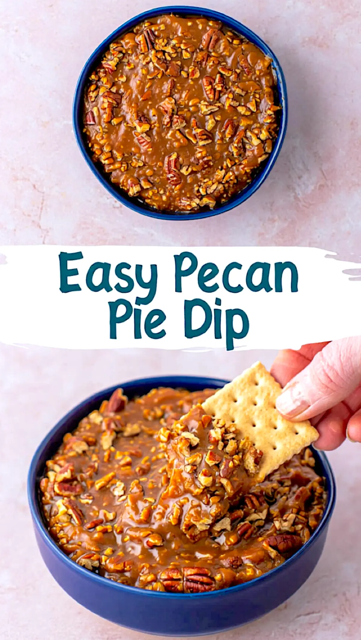 Split image featuring pecan pie dip in a blue bowl and a cracker scooping the dip, with overlay text “Easy Pecan Pie Dip” emphasizing its simplicity and visual appeal.
