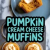 Collage image of a cut pumpkin muffin on a blue plate and freshly baked cream cheese-centered muffins in a baking tin, topped with cinnamon dust for a spiced autumn dessert look.