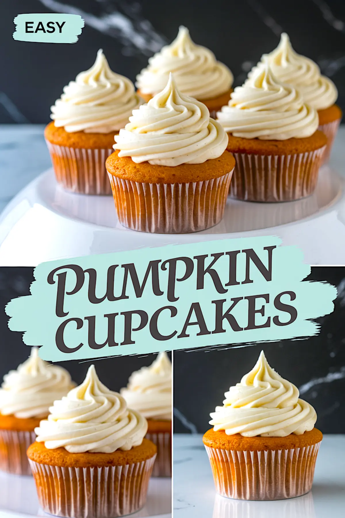 Pinterest collage with five pumpkin cupcakes topped with piped vanilla frosting on a cake stand above, and three close-up views of individual frosted cupcakes below, with text overlay reading “Pumpkin Cupcakes.”