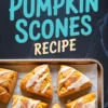 Pumpkin scones with white glaze and cinnamon sprinkled on top, arranged on a baking sheet under bright text reading “easy pumpkin scones recipe” in teal and cream.