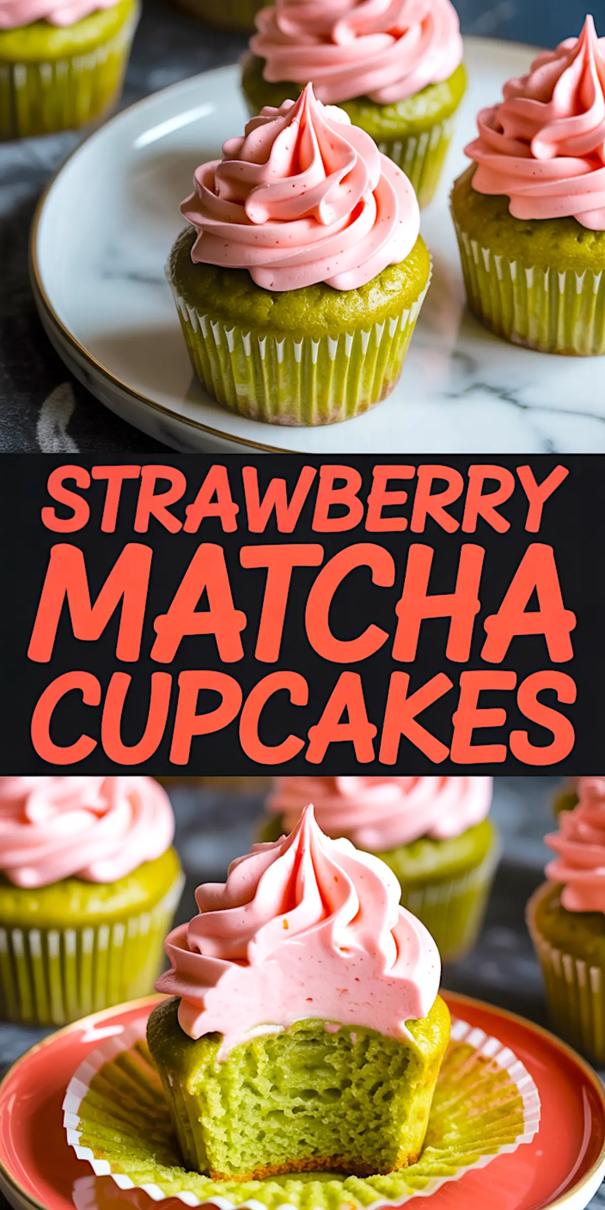 Collage of matcha cupcakes topped with strawberry frosting arranged on a white plate and a close-up of a bitten cupcake on a red plate, overlaid with bold red text “STRAWBERRY MATCHA CUPCAKES”.