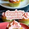 Collage showing strawberry matcha cupcakes with swirled pink frosting on top of green tea cupcakes, including a close-up of one cupcake with a bite taken out to reveal the soft green interior, and decorative text “strawberry matcha cupcakes”.