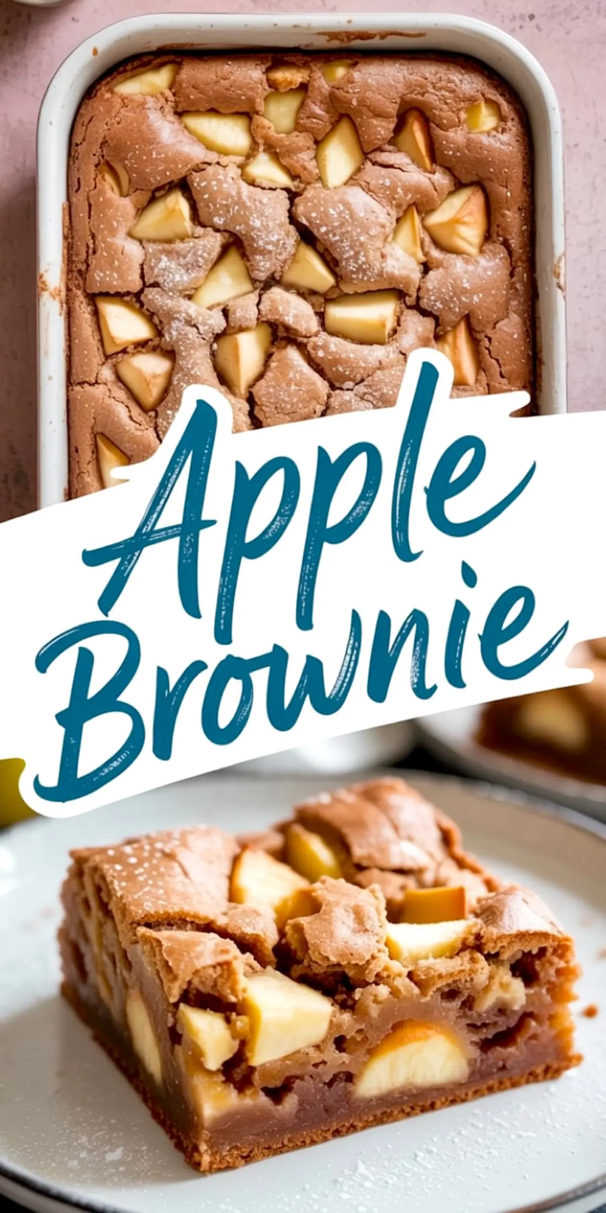 Collage image showing baked apple brownies in a rectangular pan and a plated slice, with golden crust and visible apple chunks.