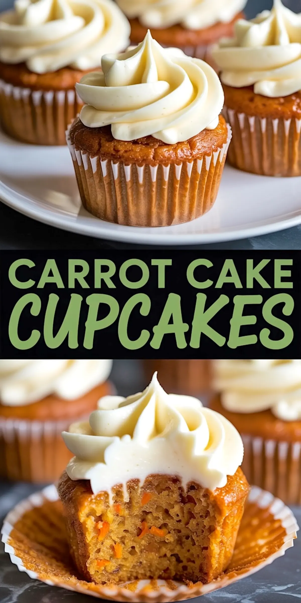 Collage image showing carrot cake cupcakes topped with piped frosting on a white plate and a close-up of a half-eaten cupcake with visible orange carrot bits and raisins, labeled with “Carrot Cake Cupcakes” in green text on a black background.