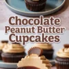 Collage featuring a plate of chocolate cupcakes topped with swirled peanut butter frosting and mini peanut butter cups, along with a cut cupcake showing a gooey chocolate peanut butter center.