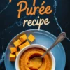 Overhead view of a bowl of pumpkin purée with a spoon, placed on a blue plate with diced pumpkin cubes, with text reading “Pumpkin Purée Recipe.”
