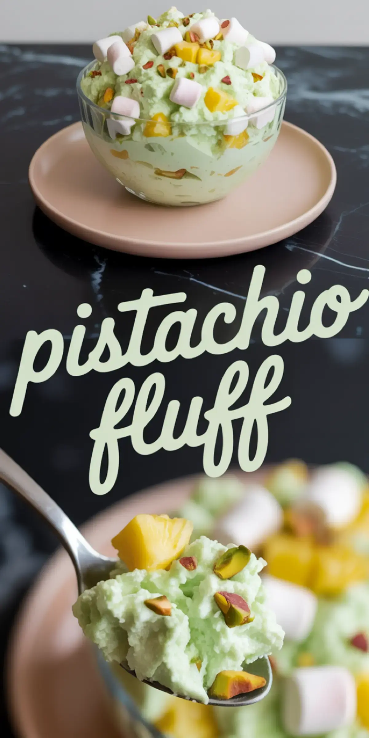 Collage showing a glass bowl of pistachio fluff salad with mini marshmallows, pineapple chunks, and chopped pistachios, alongside a close-up of a spoonful showing the fluffy green texture and toppings.