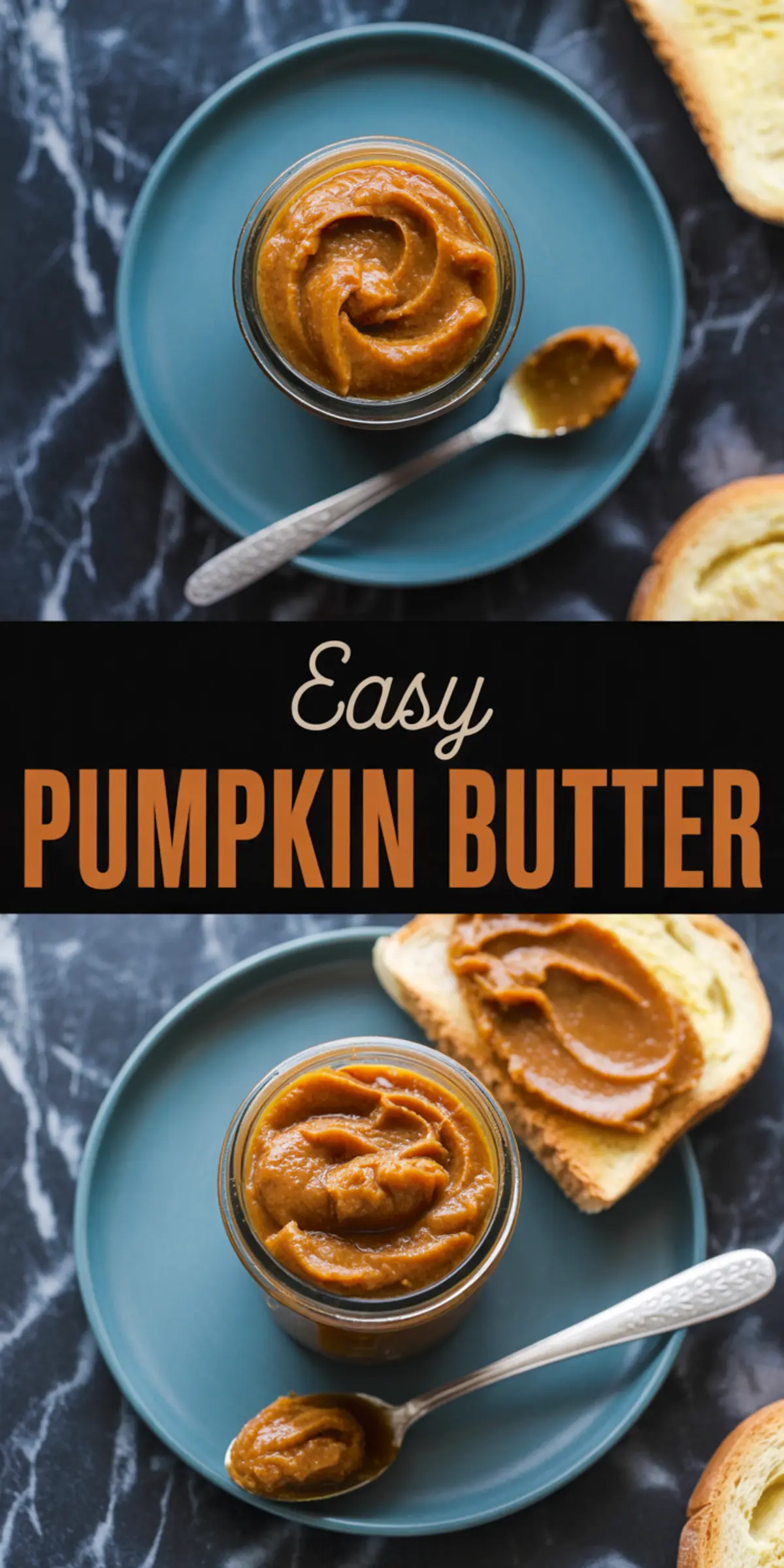 Jar of homemade pumpkin butter on a blue plate with a spoon, served alongside buttered toast, with text overlay reading “Easy Pumpkin Butter.”