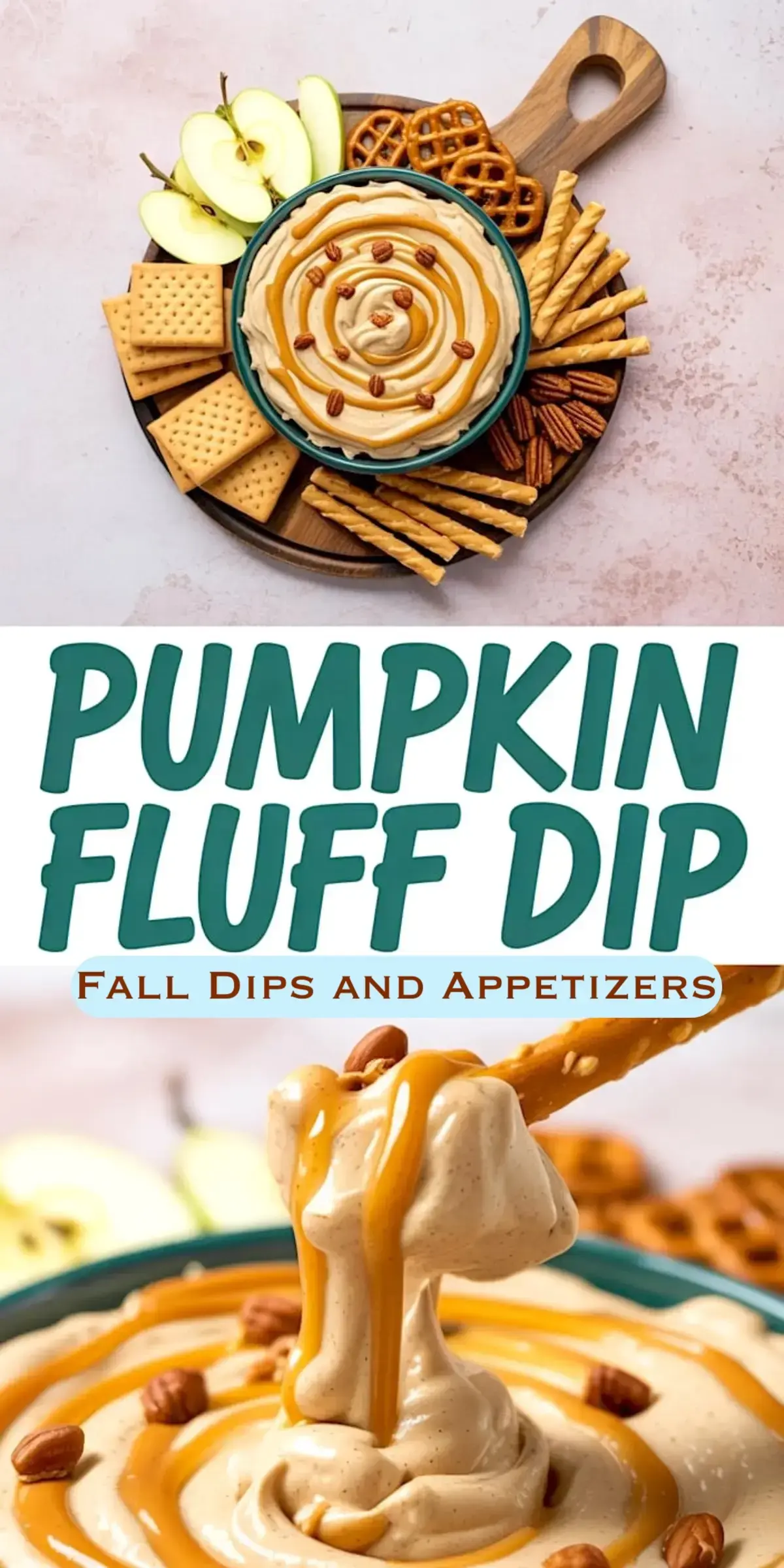 Collage displaying a circular wooden board with pumpkin fluff dip in the center, decorated with caramel sauce and pecans, surrounded by apple slices, pretzels, crackers, and breadsticks, with a close-up of a dipped pretzel stick.