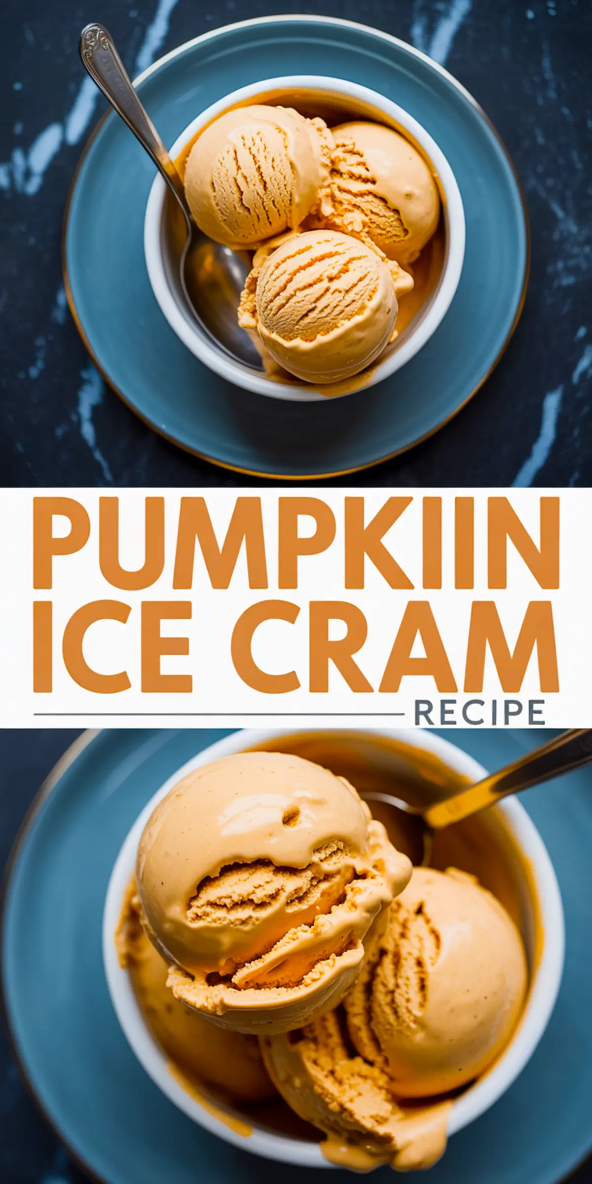 Overhead view of creamy pumpkin ice cream scoops in a white bowl with text reading “Pumpkin Ice Cream Recipe.”