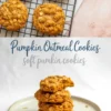 Overhead shot of soft pumpkin oatmeal cookies cooling on a rack, paired with a side view of a stack of cookies on a ceramic plate, one with a bite taken out to show moist texture.
