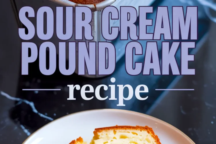 Overhead view of a freshly baked golden brown sour cream pound cake in a metal loaf pan with a sliced piece on a plate below, labeled “Sour Cream Pound Cake Recipe.”