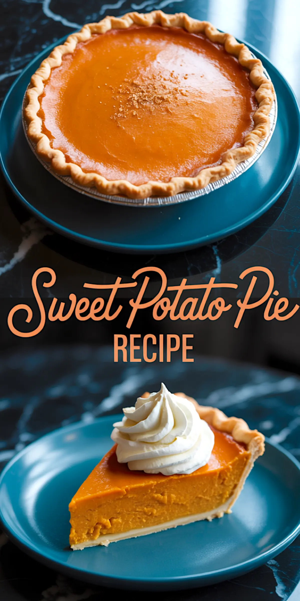 Sweet potato pie recipe collage with whipped cream topping, glossy smooth pie texture, fall baking recipes, Thanksgiving dessert ideas, holiday pie recipes, southern sweet potato pie