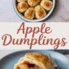 A collage showing a baking dish of golden apple dumplings and a close-up of a dumpling cut open, revealing warm cinnamon apple filling, with text reading “Apple Dumplings.”