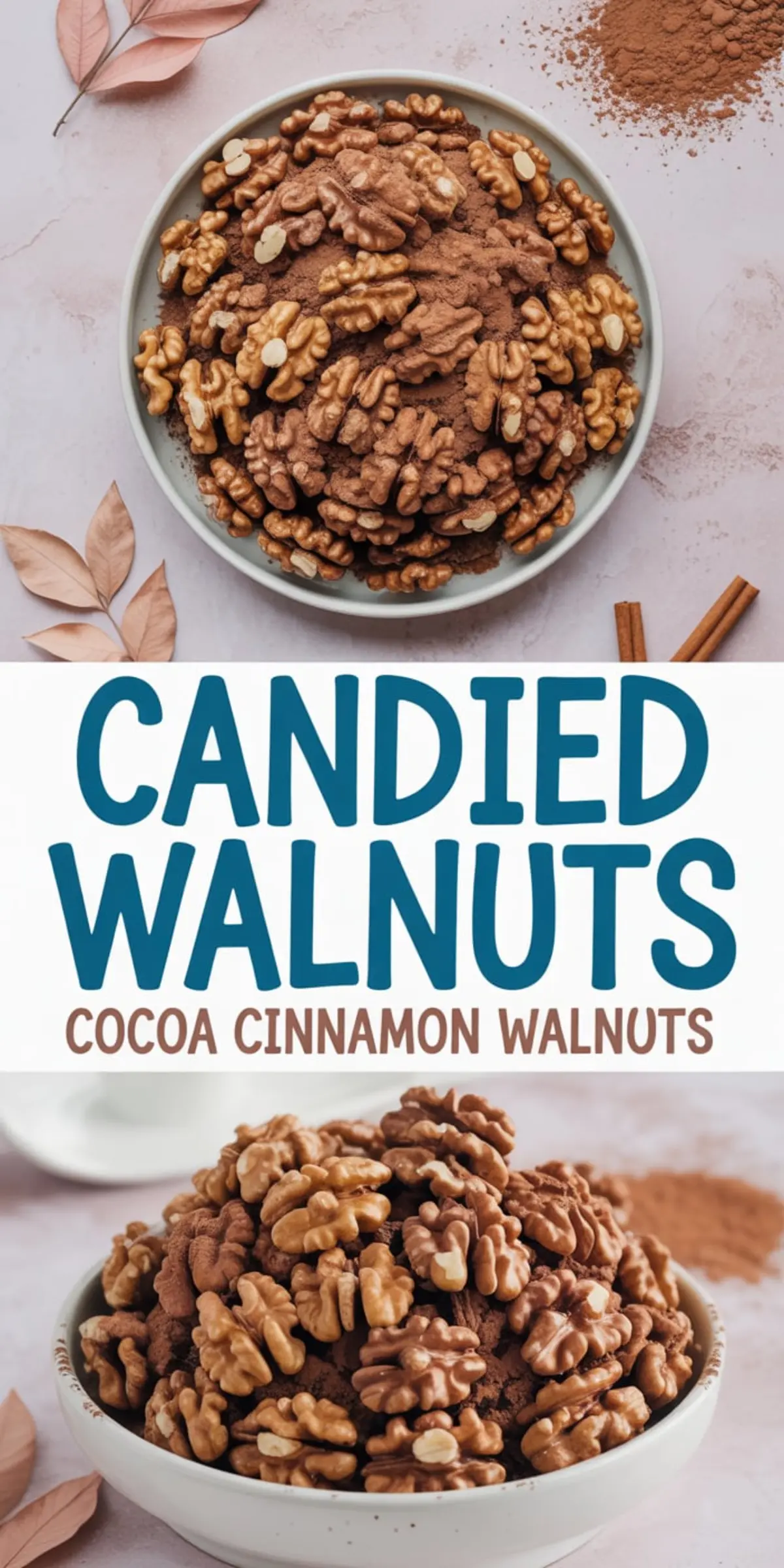 Overhead and angled views of candied walnuts coated in cocoa and cinnamon, styled with pink leaves and dusted cocoa powder on a soft pink backdrop.