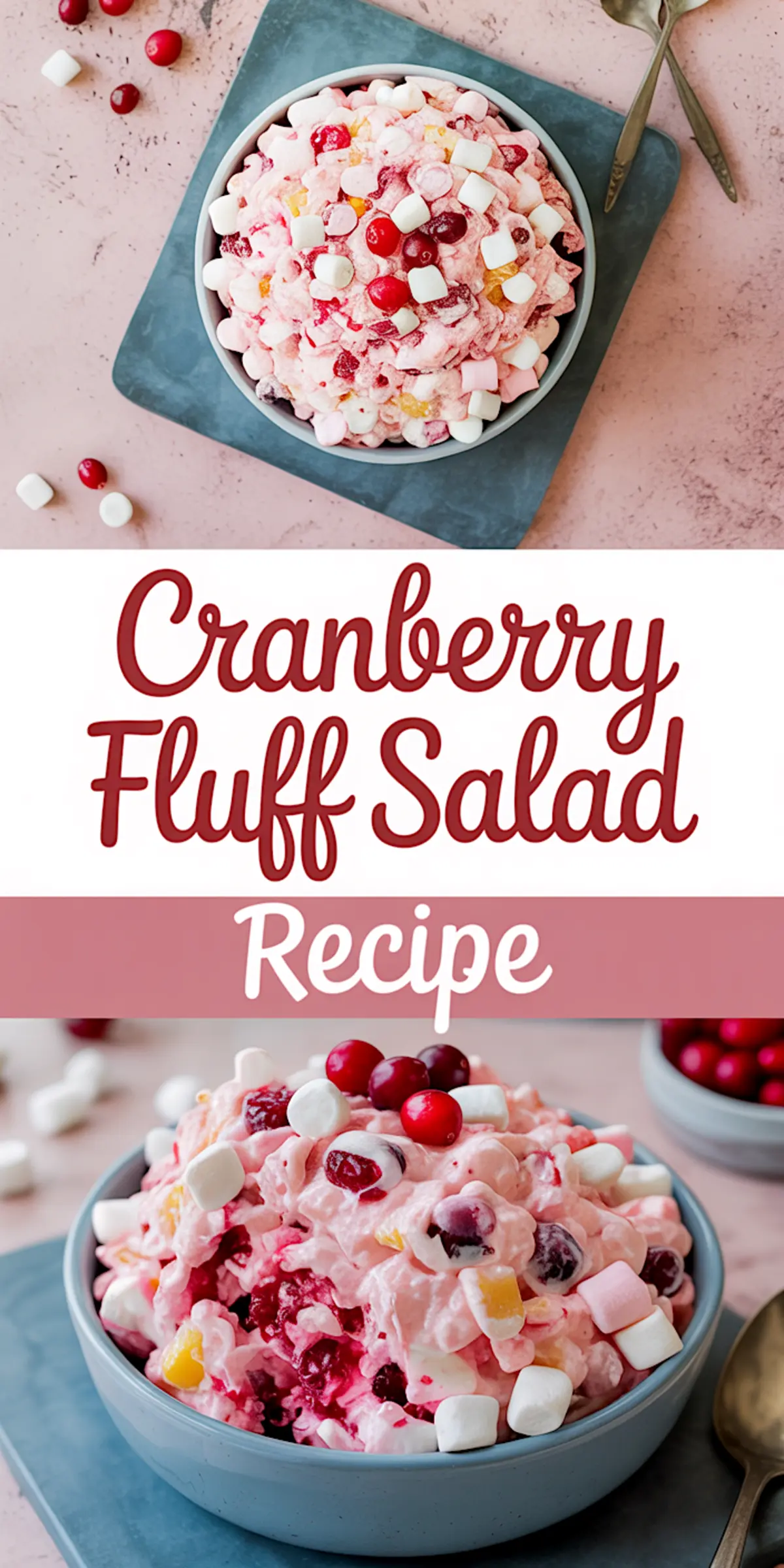 Collage of cranberry fluff salad in a round bowl on a slate plate, shown from overhead and side angle, with visible cranberries, pineapple chunks, and marshmallows.
