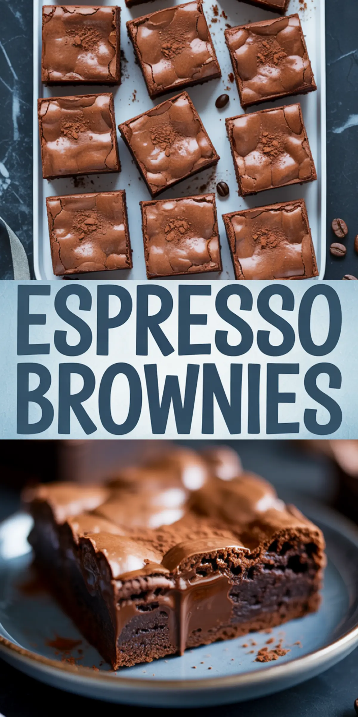 Vertical collage of espresso brownies with bold text overlay, combining a top-down tray of cocoa-dusted brownies and a close-up of a slice revealing melted chocolate filling.