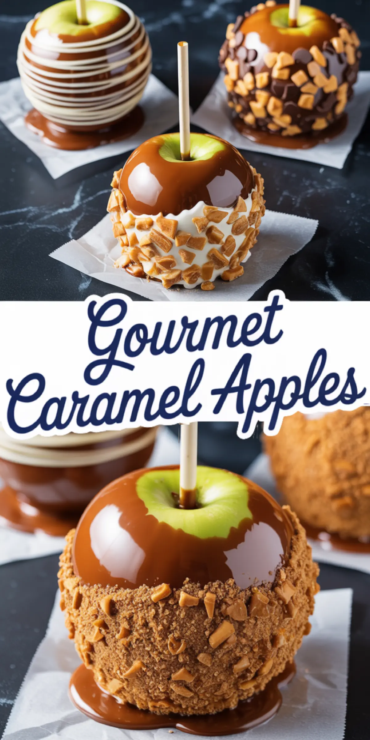 Vertical Pinterest graphic reads “Gourmet Caramel Apples” and features shiny caramel apples with white chocolate ribbons, chopped toffee coating, and cookie crumb crust on parchment.