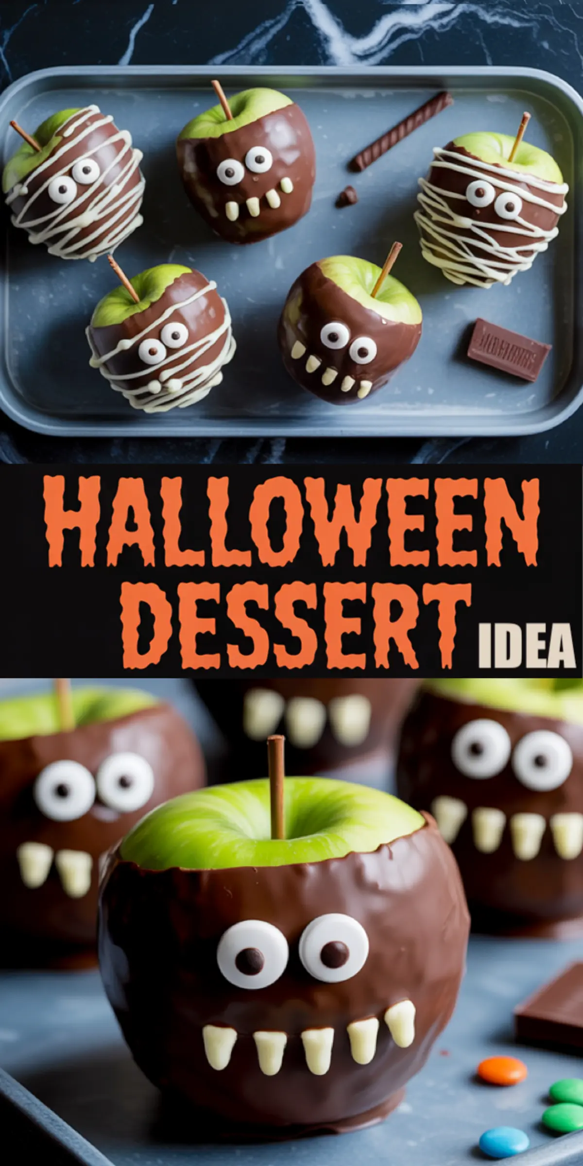 Decorative Halloween caramel apples styled as monsters with candy eyes and fangs on a baking tray, paired with a bold “HALLOWEEN DESSERT IDEA” text overlay and close-up of a green apple with a spooky face design.
