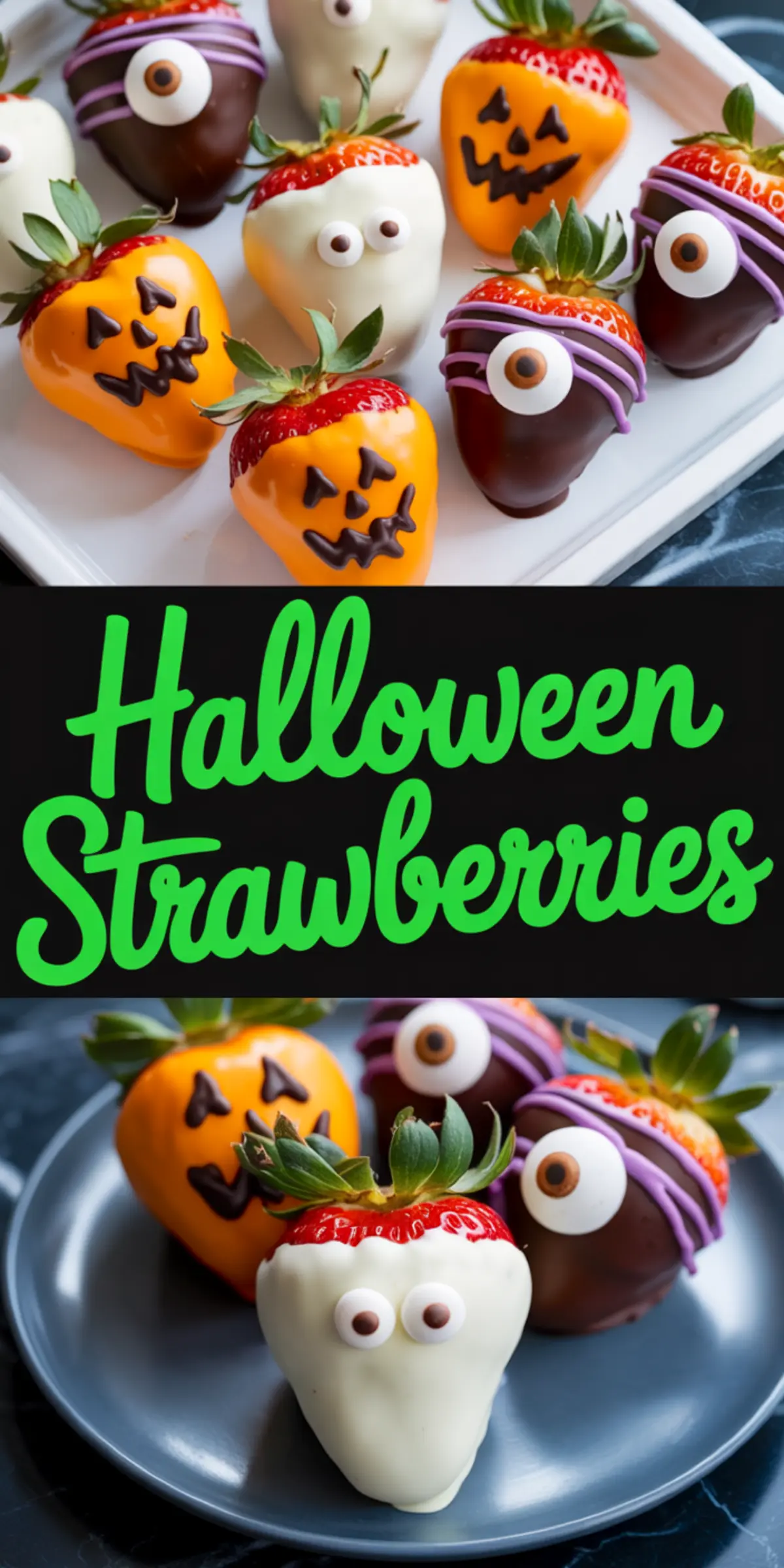 Halloween-themed chocolate-covered strawberries decorated as pumpkins, ghosts, and monsters with candy eyes and icing details, displayed on a white and blue plate. Text overlay reads “Halloween Strawberries.”
