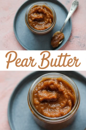 A jar of rich, spiced pear butter on a dark plate with a spoonful beside it, with text reading “Pear Butter.”