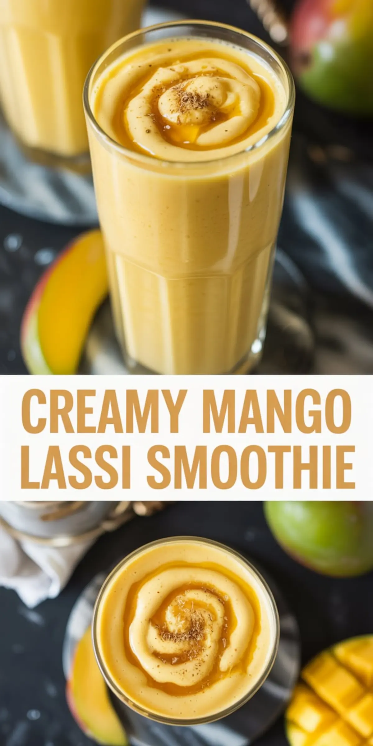 Creamy mango lassi smoothie served in a glass, garnished with honey and ground spice, with sliced mango and whole fruits in the background, captioned “Creamy Mango Lassi Smoothie”.