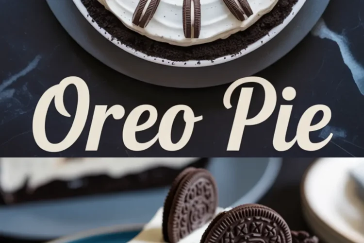 Overhead and close-up views of an Oreo cream pie with a thick cookie crust and creamy filling, garnished with halved sandwich cookies and labeled “Oreo Pie.”