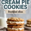 Stack of oatmeal cream pie cookies filled with creamy vanilla frosting, with bold text reading “Oatmeal Cream Pie Cookies” and “breakfast ideas” in the background.