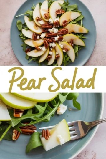 Plate of pear salad with arugula, pecans, goat cheese, and honey drizzle, styled with a text overlay that reads “Pear Salad.”