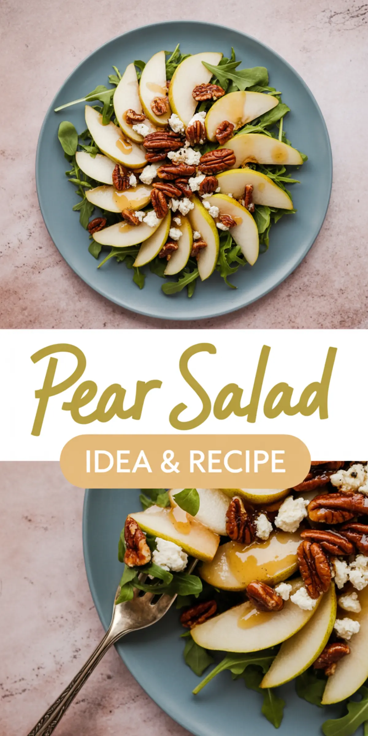 Top view of pear arugula salad with pecans, goat cheese, and honey, styled with a text overlay that says “Pear Salad Idea & Recipe.”