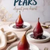 Three red wine poached pears served upright on white plates, drizzled with dark chocolate sauce and garnished with flaky sea salt, styled on a soft pink background with neutral napkins and gold cutlery.