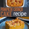 Pinterest-optimized collage of baked pumpkin crunch cake in a white pan topped with pecans and a single plated slice, showcasing the moist pumpkin filling and crunchy topping.