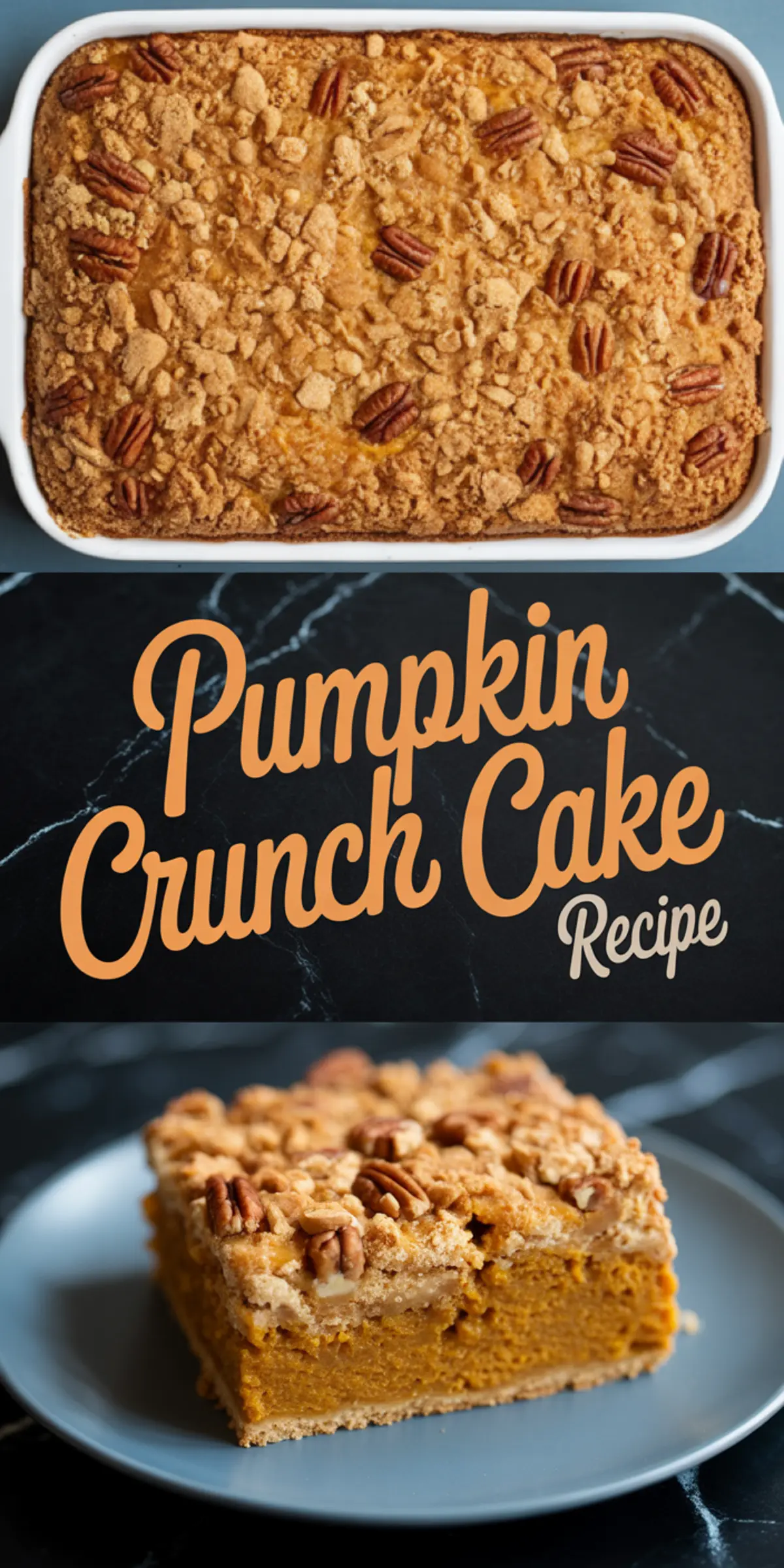 Collage displaying a fully baked pumpkin crunch cake in a white dish with a pecan-studded top, paired with a single dense slice highlighting the layered texture of the filling and crunchy crust.