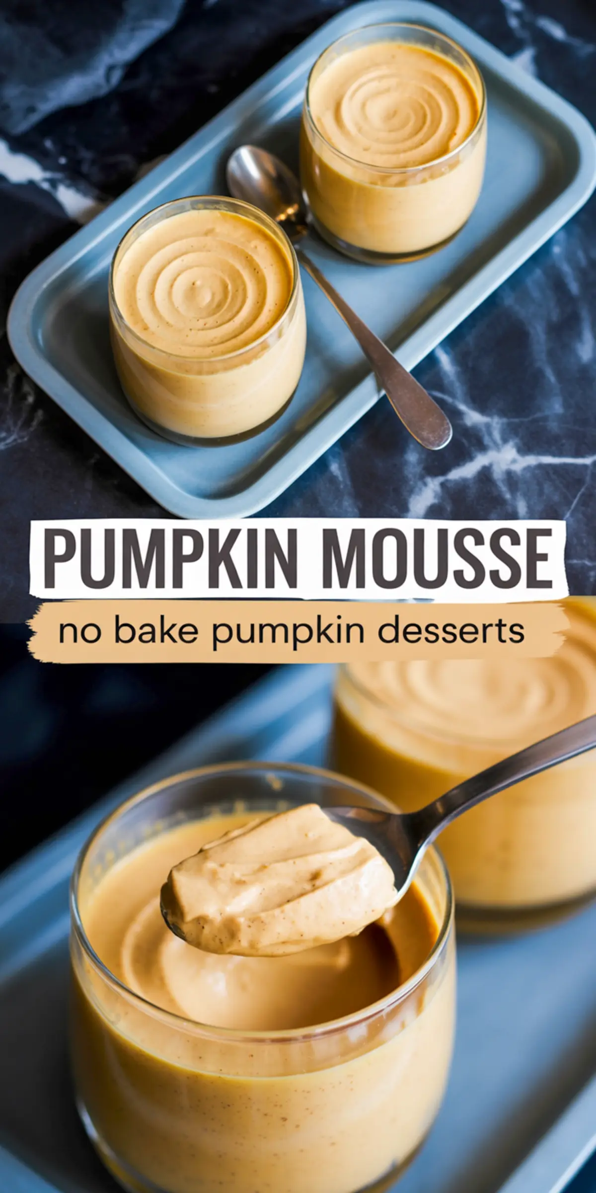 Creamy no-bake pumpkin mousse served in small glass cups with spoons on a tray, topped with text overlay “Pumpkin Mousse – no bake pumpkin desserts.”