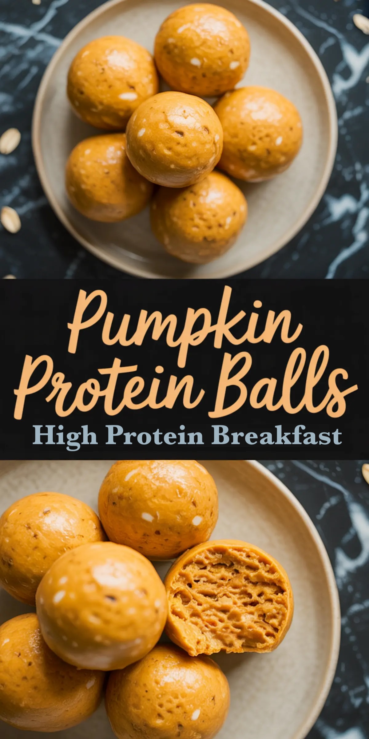 Collage image of smooth, round pumpkin protein balls on beige plates, one sliced to reveal a dense center, with bold text overlay reading “Pumpkin Protein Balls – High Protein Breakfast” across a black background.