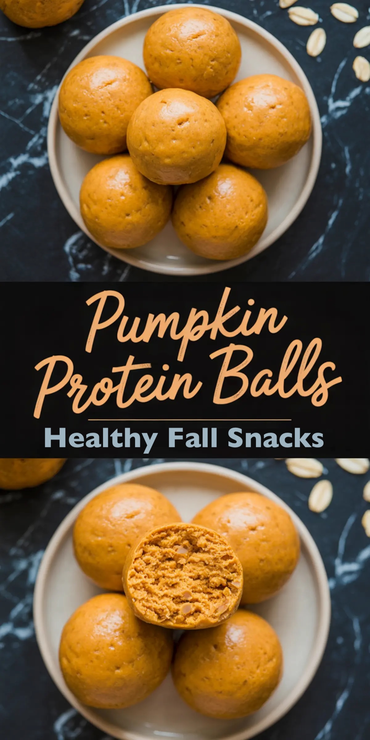 Collage showing pumpkin protein balls served on a neutral plate with one cut open to display the soft interior, framed with the text “Pumpkin Protein Balls – Healthy Fall Snacks” in bold across the center.
