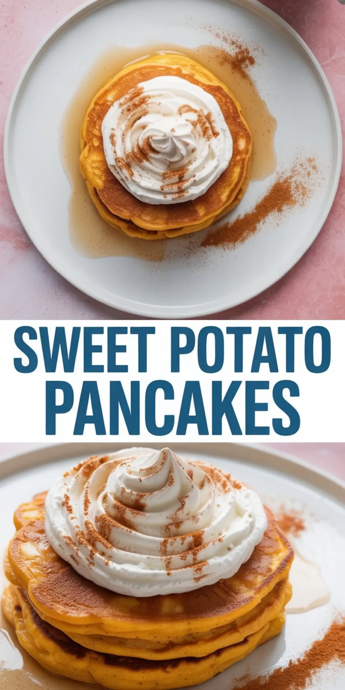 Collage showing sweet potato pancakes from top and side view, garnished with whipped cream and sprinkled with cinnamon, served on a white plate with syrup.
