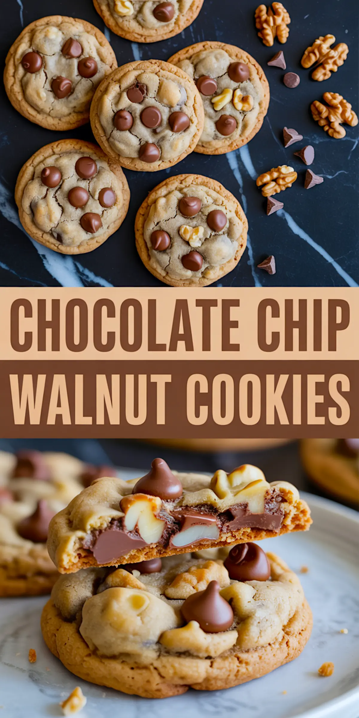 Collage image showing baked chocolate chip walnut cookies on a dark background in the top half, and a close-up of a cookie broken in half with gooey chocolate and chopped walnuts in the bottom half.
