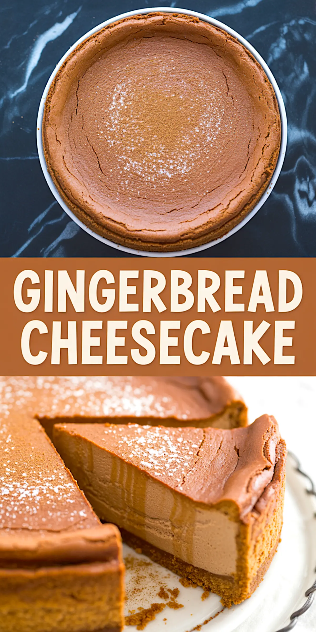 Gingerbread cheesecake collage with a top-down view of the baked cheesecake and a close-up of a single slice, featuring a spiced, creamy filling and buttery gingersnap crust, lightly dusted with sugar.