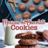 Collage featuring Mexican hot chocolate cookies on a baking tray with cinnamon sticks and cocoa dusting, and a plate of stacked cookies with a gooey marshmallow center next to a glass of milk.