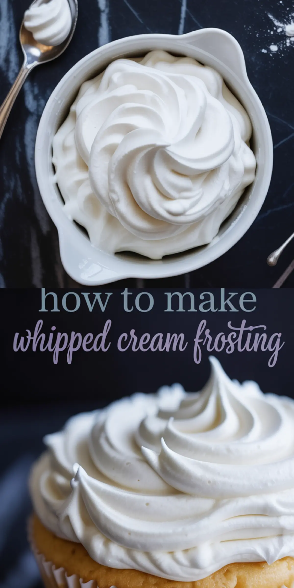 A collage showing a white bowl filled with piped whipped cream frosting and a vanilla cupcake topped with the same frosting swirl, overlaid with text reading “how to make whipped cream frosting.”