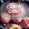 Two-part vertical collage showing close-ups of peppermint-coated fudge balls, one with a bite revealing the creamy center, overlaid with text “Candy Cane Fudge Snowballs” in bold white lettering.